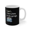 I Can't, I Have Plans In The Garage Vw Camper Mug