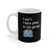 I Can't, I Have Plans In The Garage Vw Camper Mug