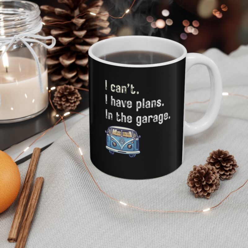 I Can't, I Have Plans In The Garage Vw Camper Mug