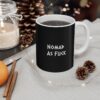 Nomad As Fuck Mug