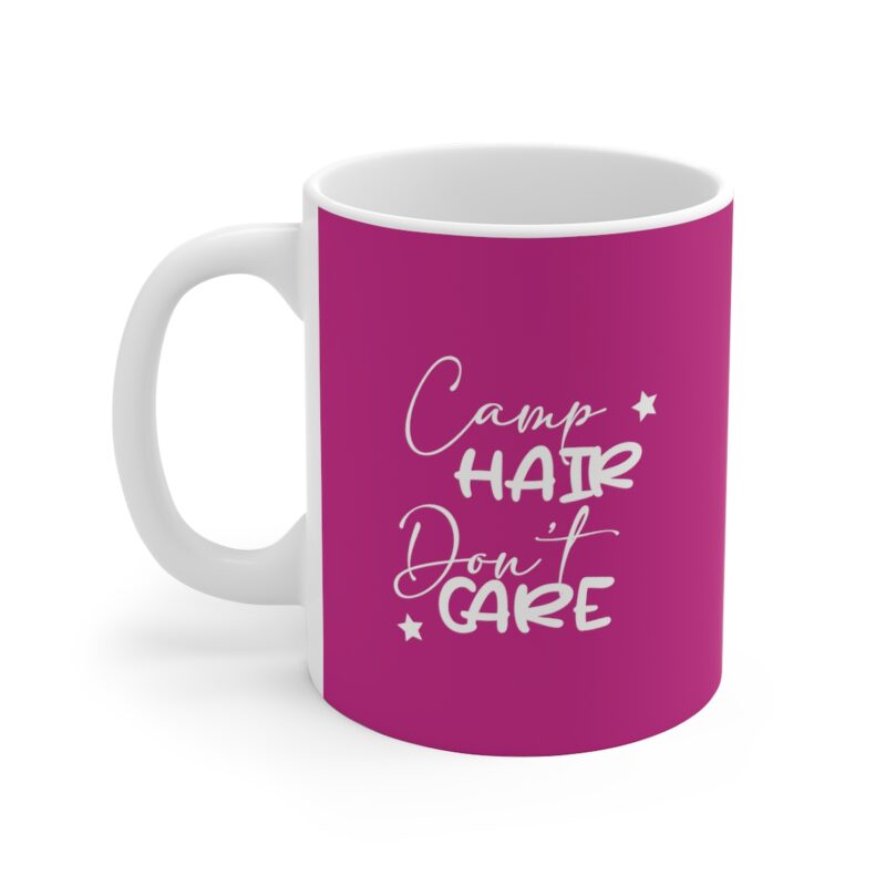 Camp Hair Don't Care Mug