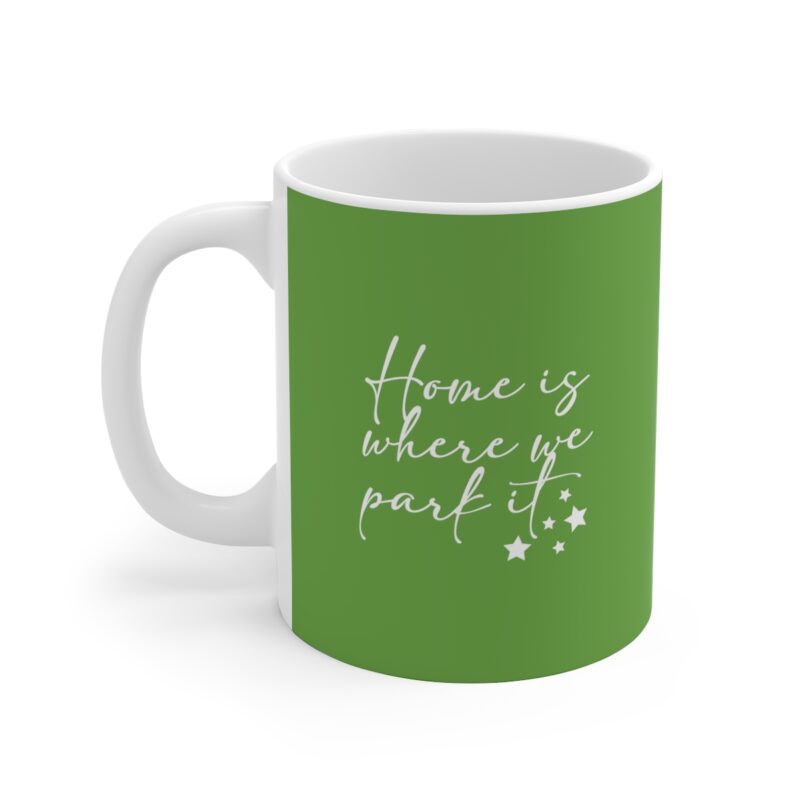 Home Is Where We Park It Mug