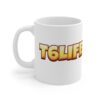 T6 Life Mug