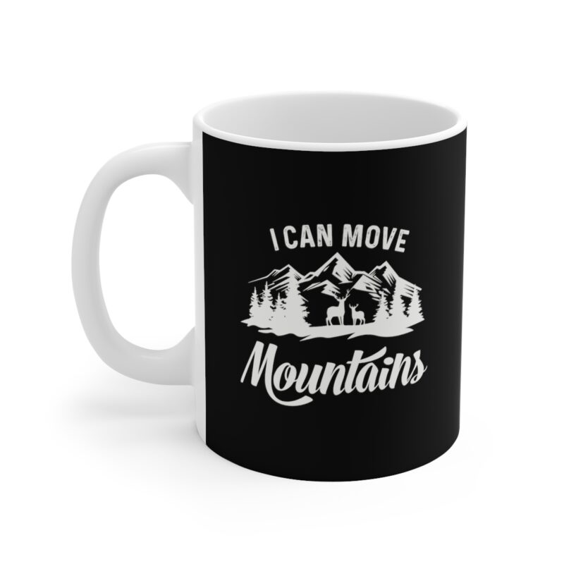 I Can Move Mountains Mug