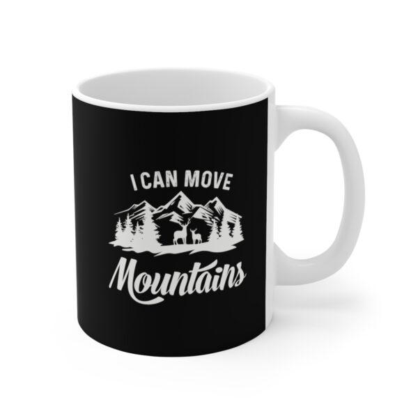 I Can Move Mountains Mug