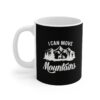 I Can Move Mountains Mug