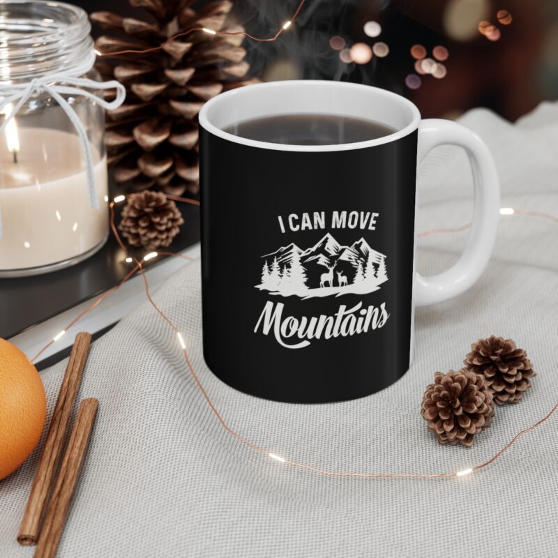 I Can Move Mountains Mug