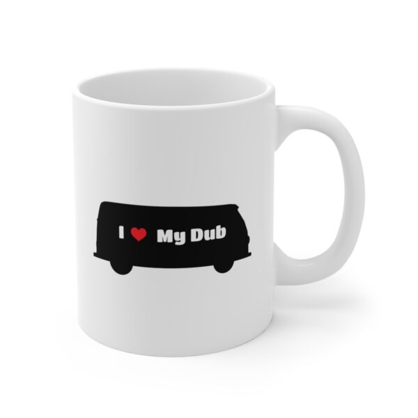 I Love My Dub T1/t2 Mug