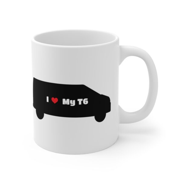 I Love My T6 Mug