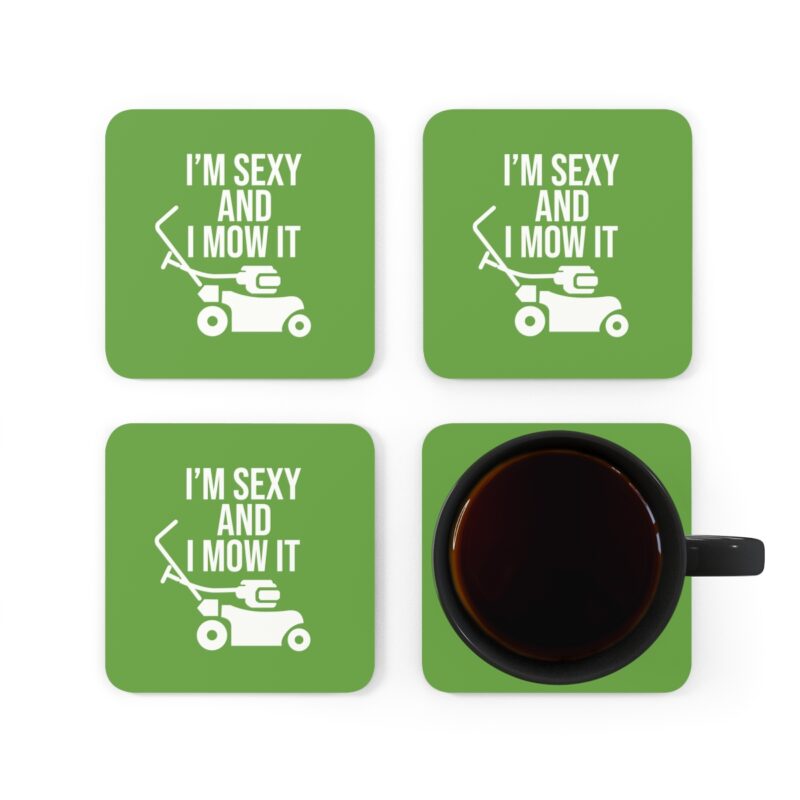 I'm Sexy And I Mow It Corkwood Coaster Set