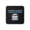 Slammed Vw Camper "slammed Harder Than Your Mum" Funny Coaster Set