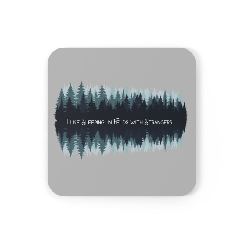 I Like Sleeping In Fields With Strangers Funny Camping Coaster Set