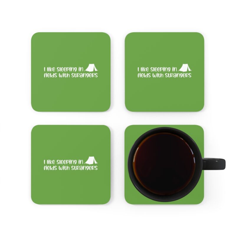 I Like Sleeping In Fields With Strangers Coaster Set