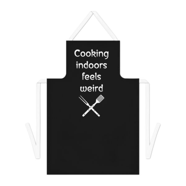 Cooking Indoors Feels Weird Barbecue Apron