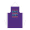 Those Who Rave Together Stay Together Apron