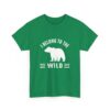 I Belong To The Wild Bear Camping T-shirt