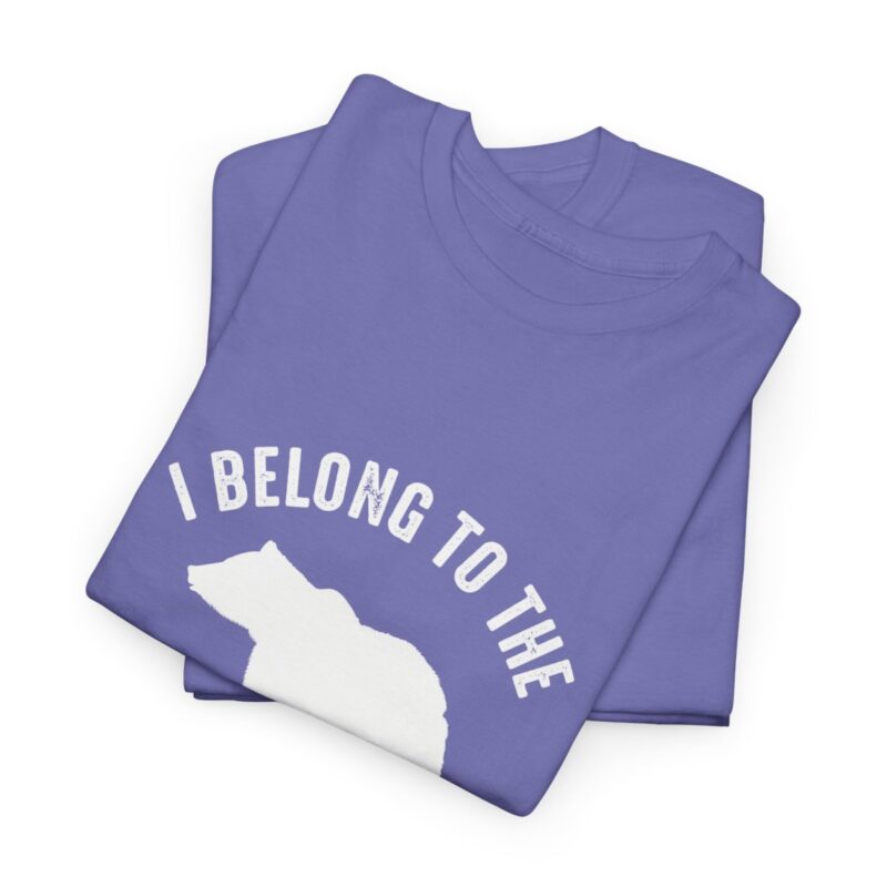 I Belong To The Wild Bear Camping T-shirt