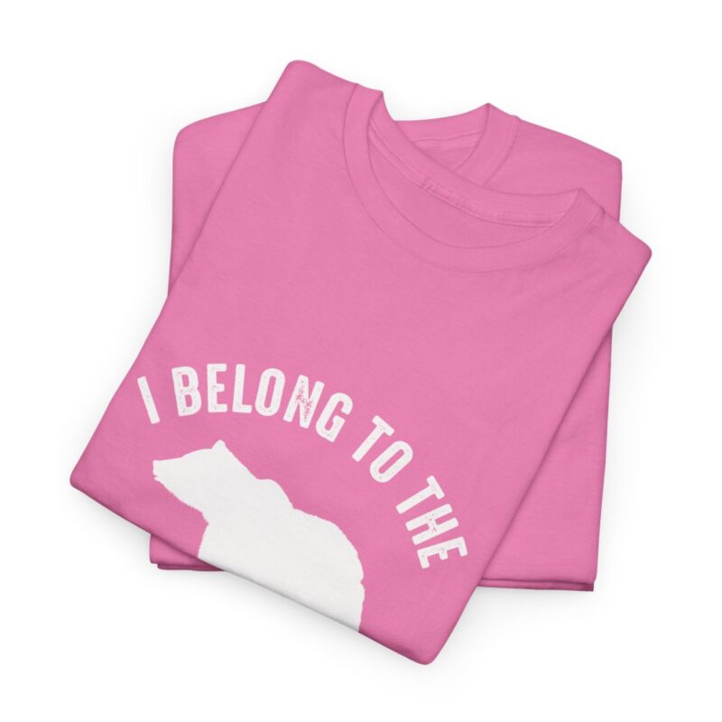 I Belong To The Wild Bear Camping T-shirt