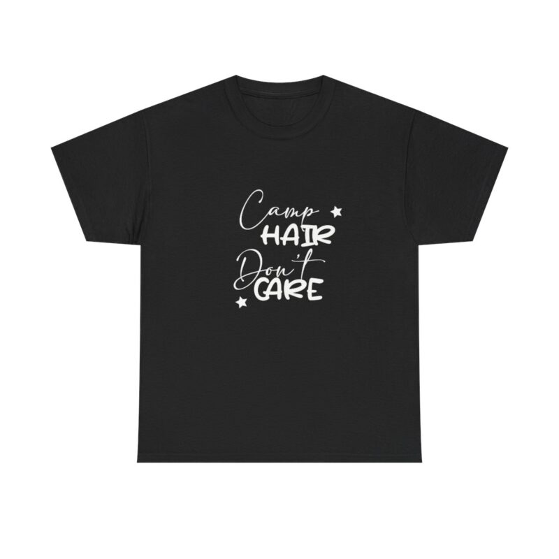 Camp Hair Don't Care Camping T-shirt