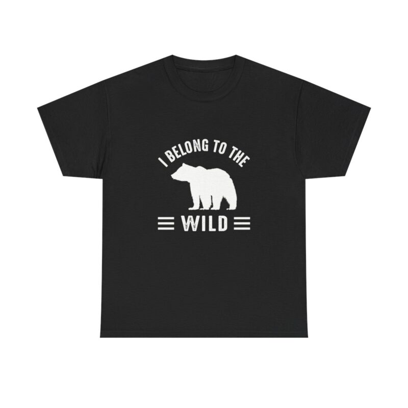 I Belong To The Wild Bear Camping T-shirt