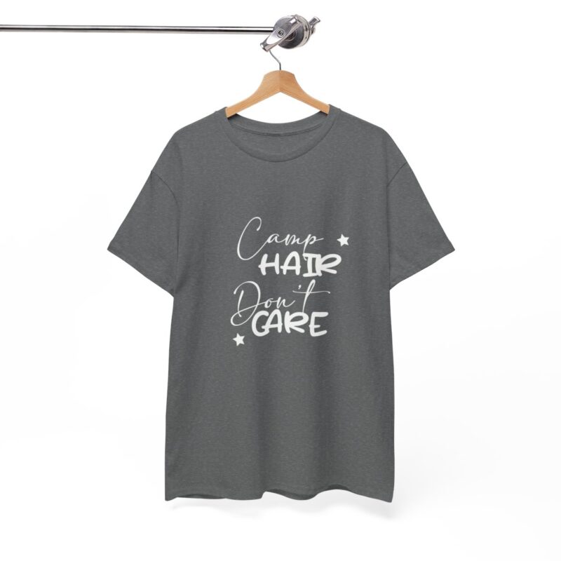 Camp Hair Don't Care Camping T-shirt