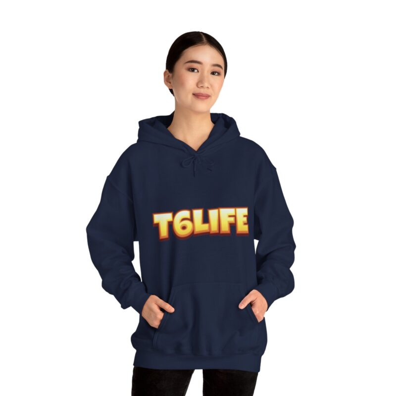 "t6life" Hoodie - Embrace The T6 Journey