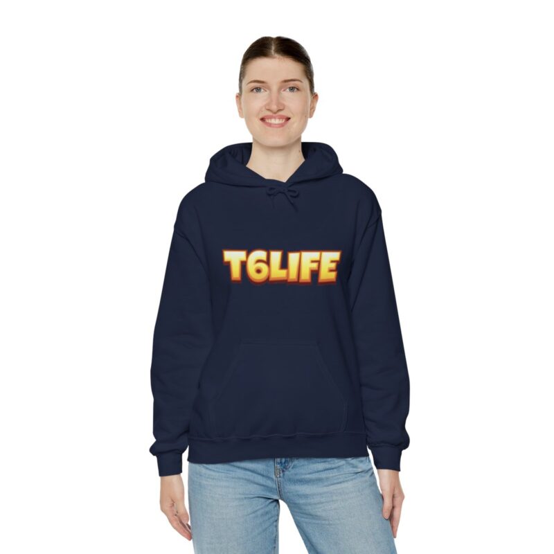 "t6life" Hoodie - Embrace The T6 Journey