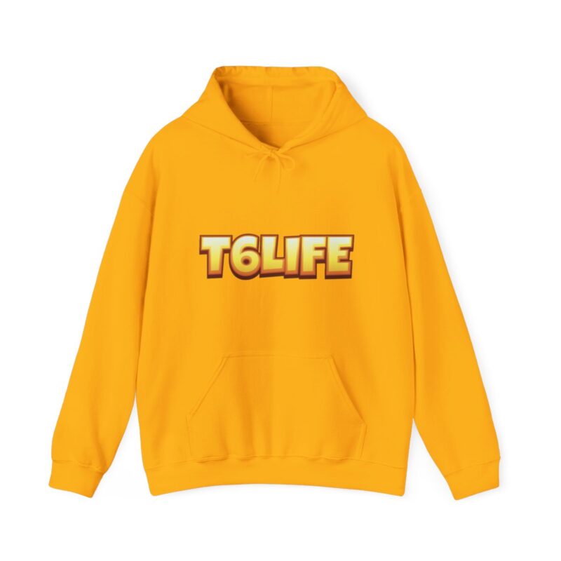 "t6life" Hoodie - Embrace The T6 Journey