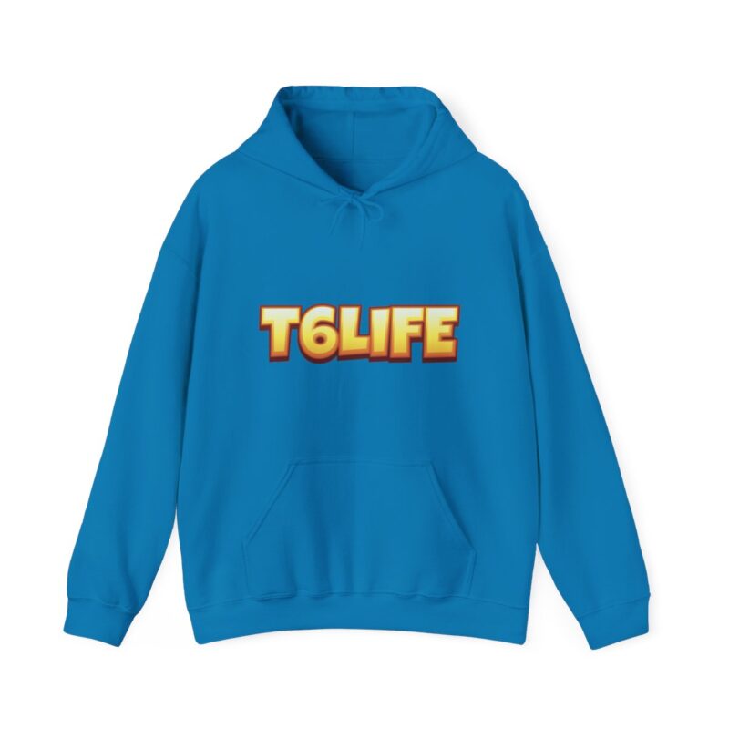 "t6life" Hoodie - Embrace The T6 Journey